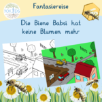 Fantasiereise - Die Biene Babsi hat keine Blumen mehr